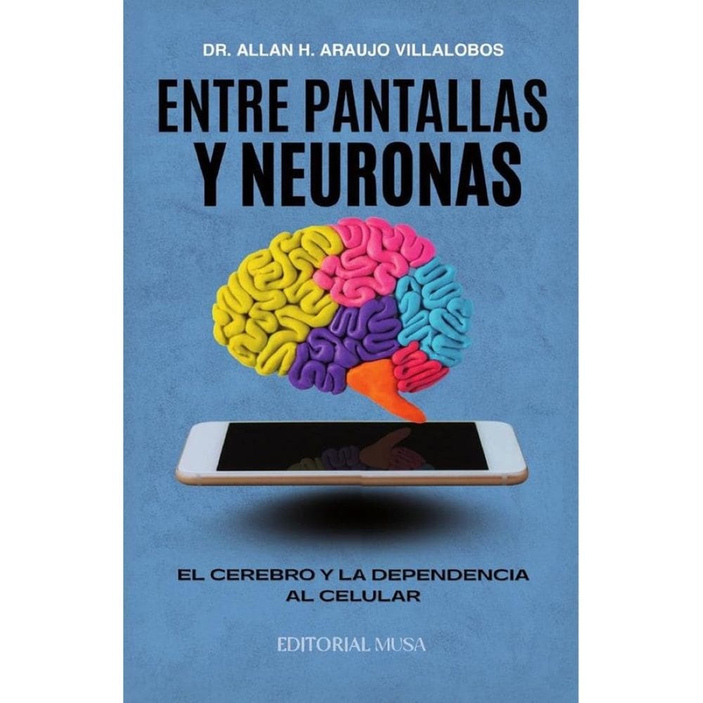 Entre Pantallas y Neuronas - Espanhol