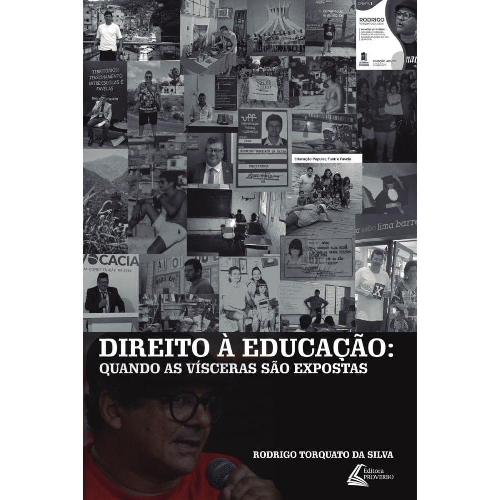 Direito à Educação: Quando as vísceras são expostas