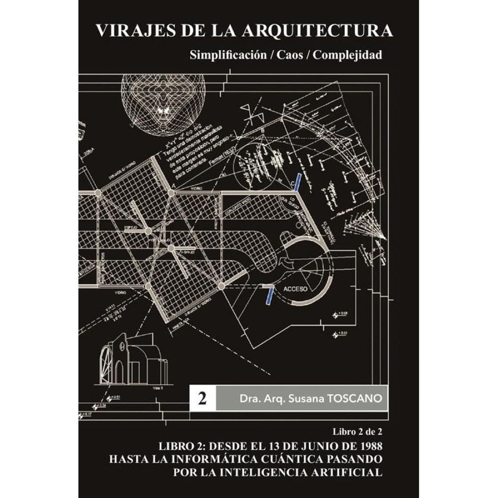Virajes de la Arquitectura. Simplificación /Caos / Complejidad. Libro 2 - Espanhol