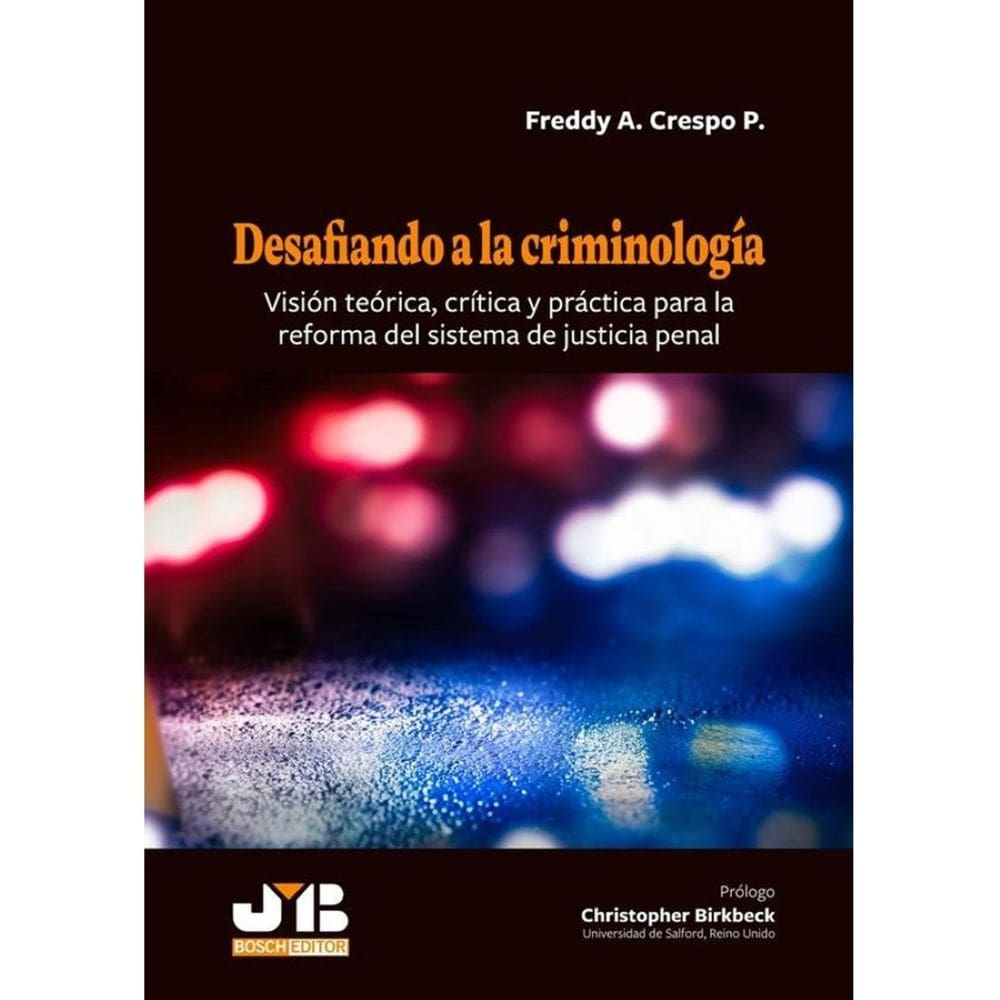 Desafiando a la criminología - Espanhol