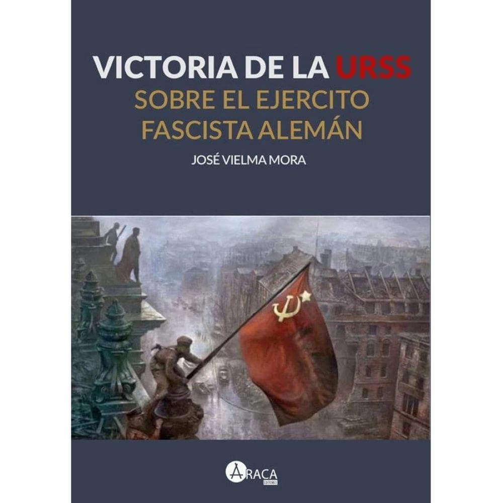 Victoria de la URSS sobre el ejercito fascista alemán - Espanhol