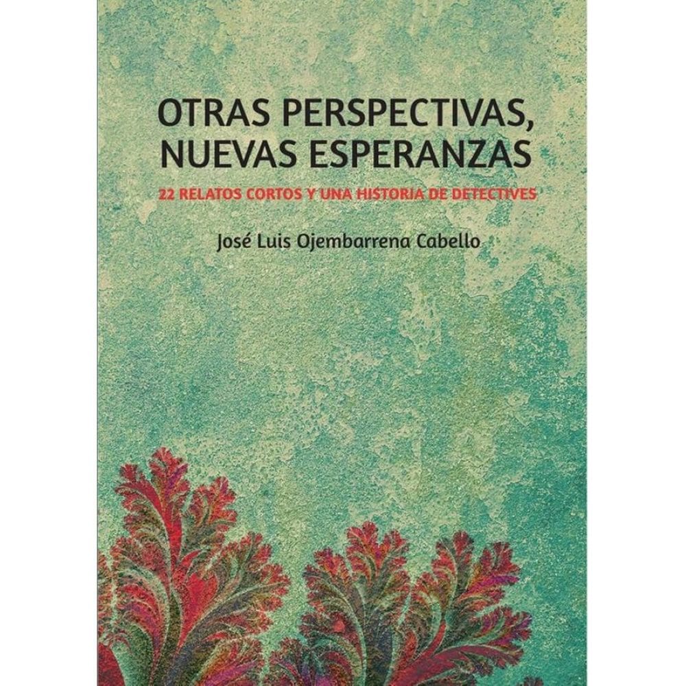 Otras perspectivas, nuevas esperanzas - Espanhol