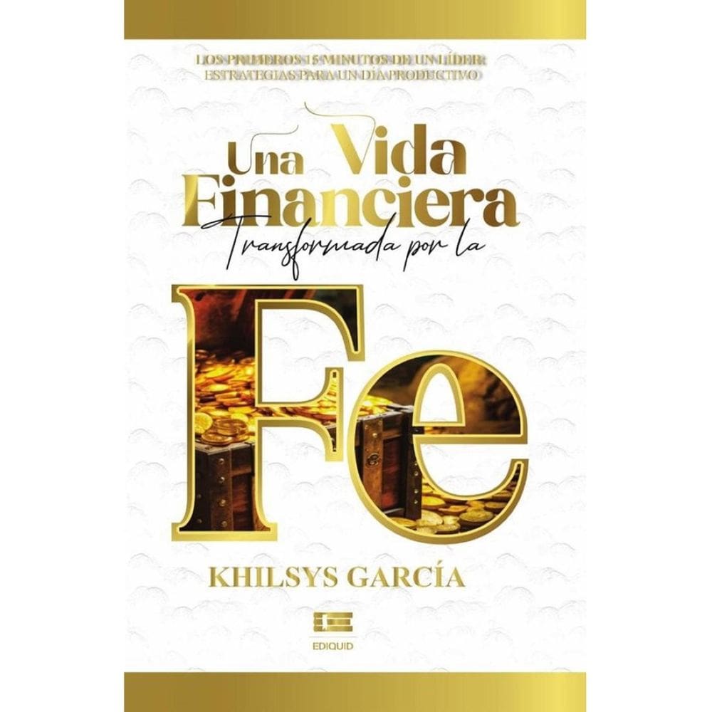 Una vida financiera transformada por la fe - Espanhol