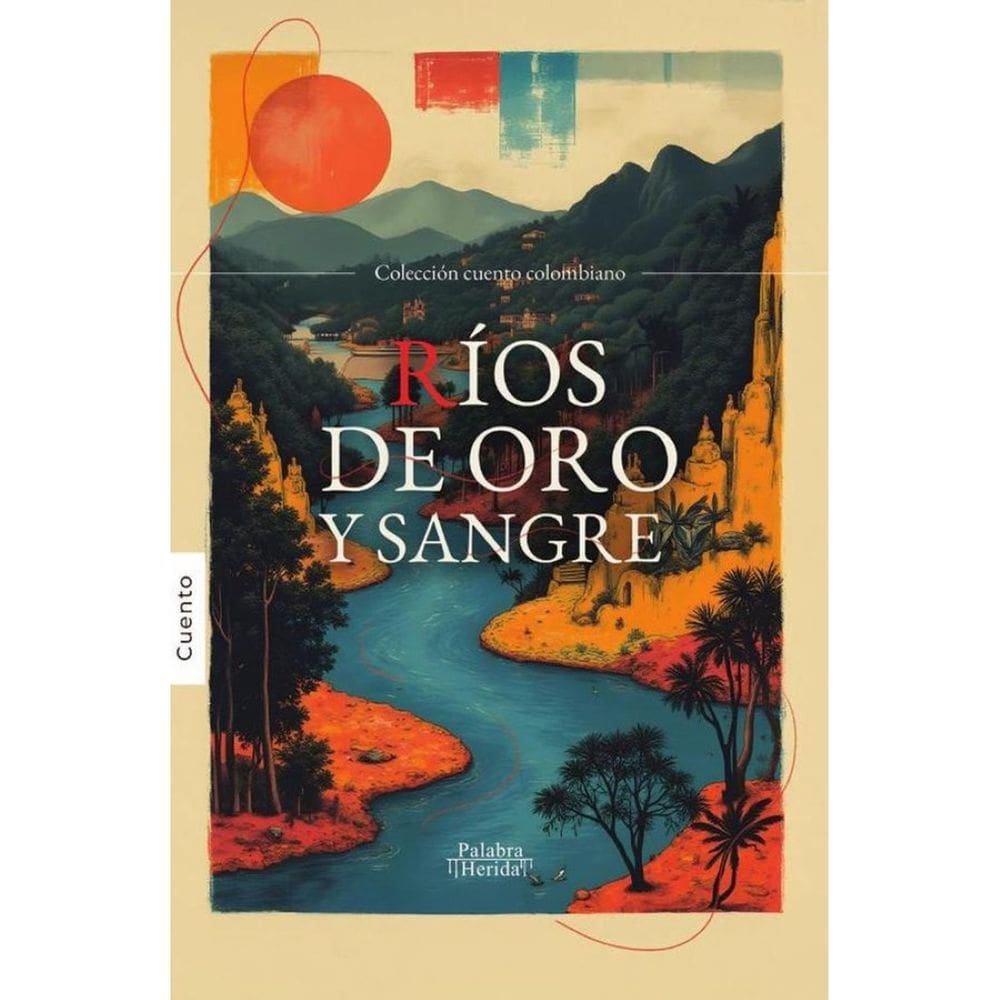Ríos de oro y sangre - Espanhol