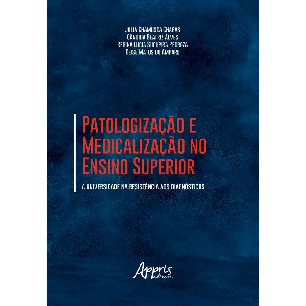 Patologização e medicalização no ensino superior