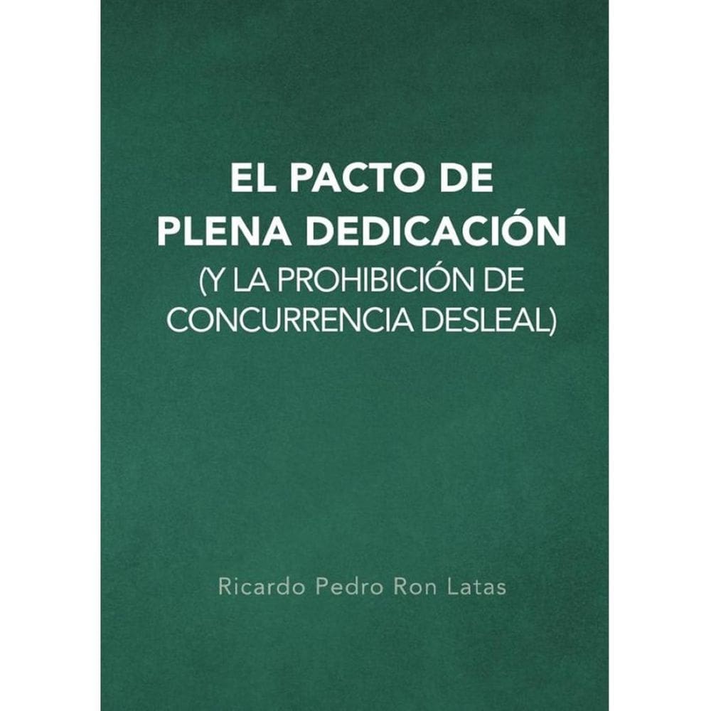 El pacto de plena dedicación - Espanhol