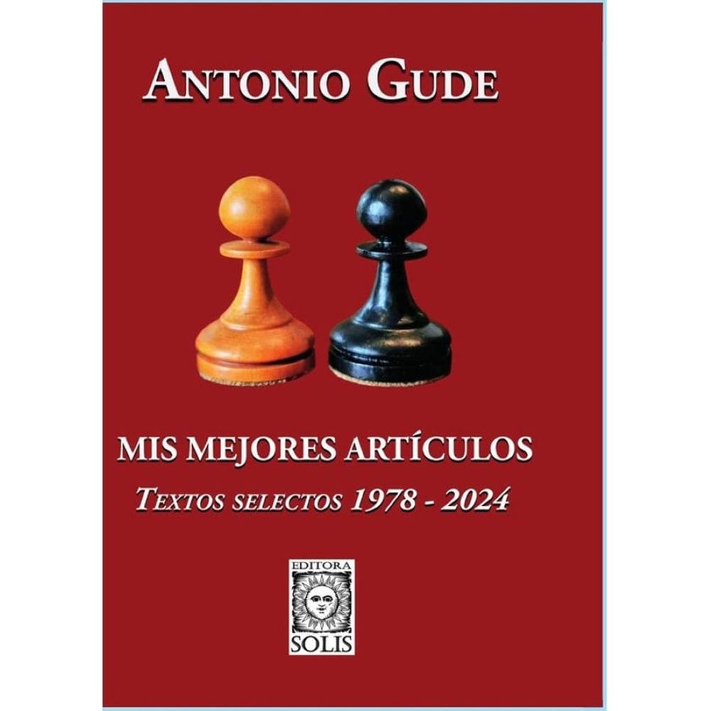 Mis Mejores Artículos, Textos selectos 1978-2024 - Espanhol