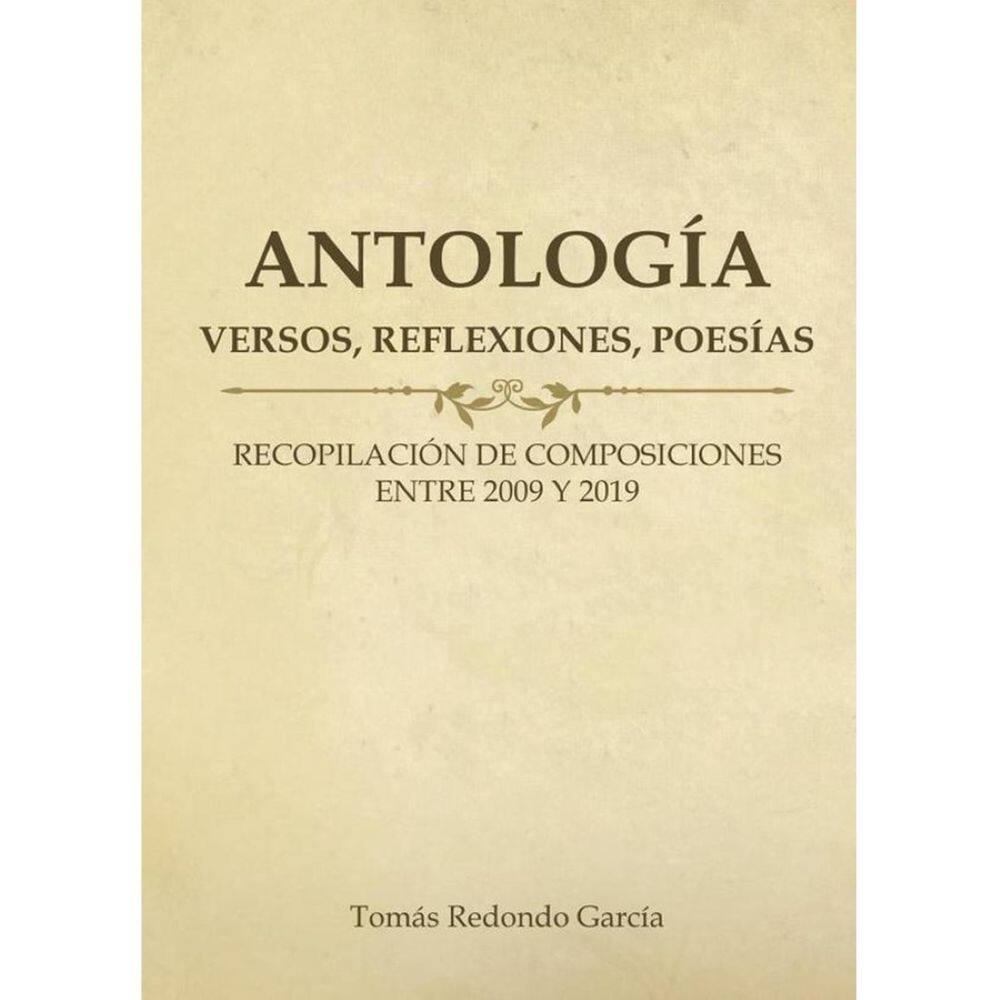 Antología (versos, reflexiones, poesías) - Espanhol
