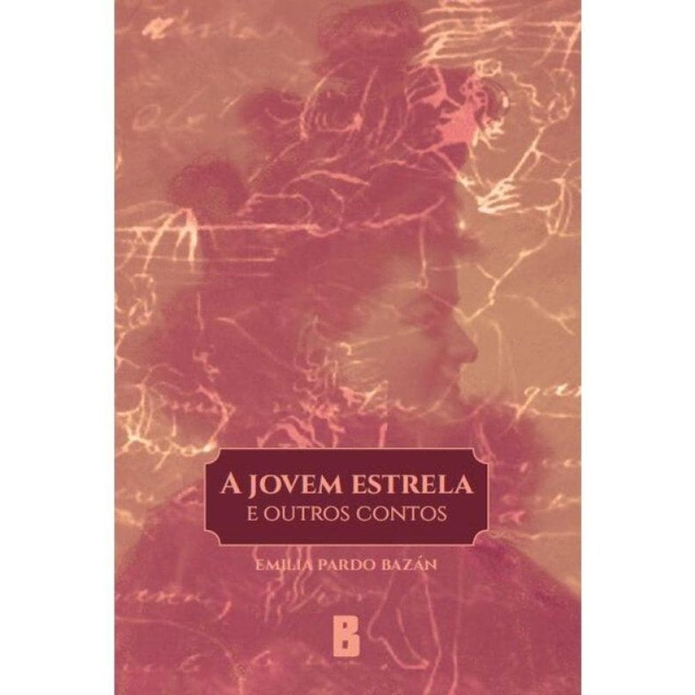 A Jovem Estrela E Outros Contos