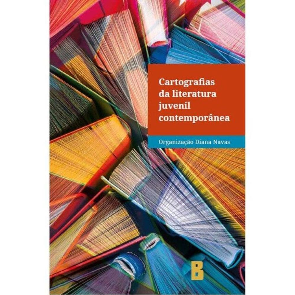 Cartografias Da Literatura Juvenil Contemporânea