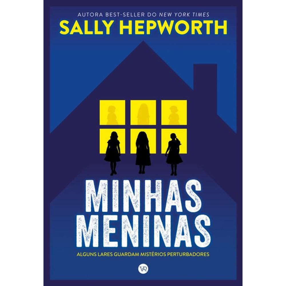 Minhas meninas: Alguns lares guardam mistérios perturbadores