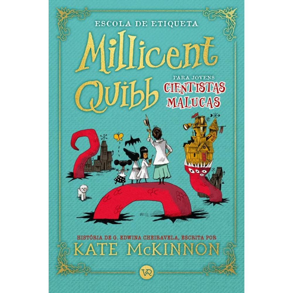 Escola de etiqueta Millicent Quibb para jovens cientistas malucas