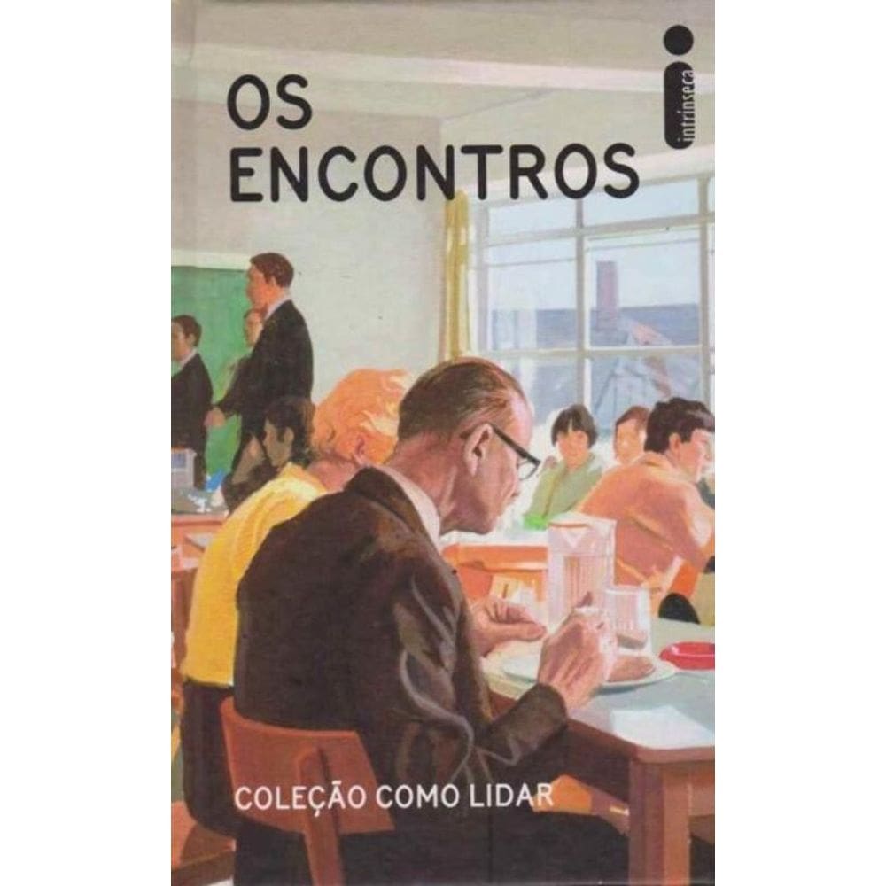 Como Lidar: os Encontros