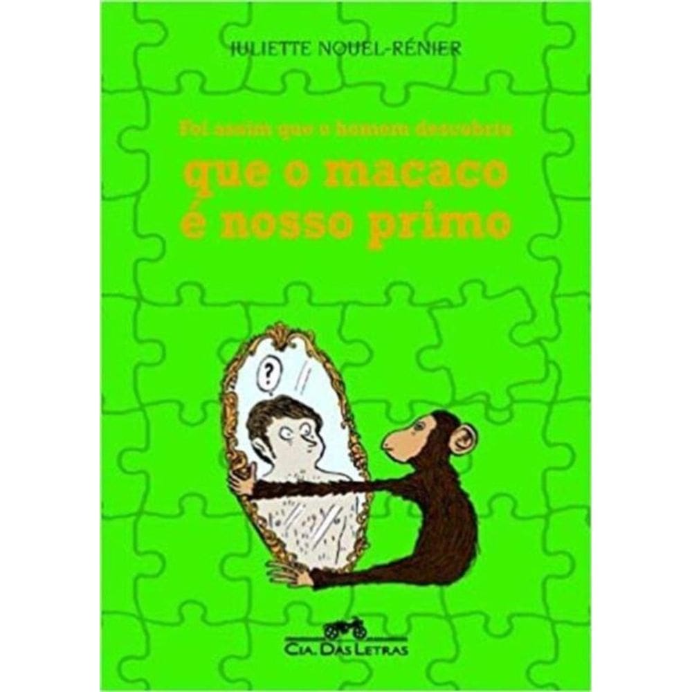 Foi Assim Que o Homem Descobriu Que o Macaco e Nos