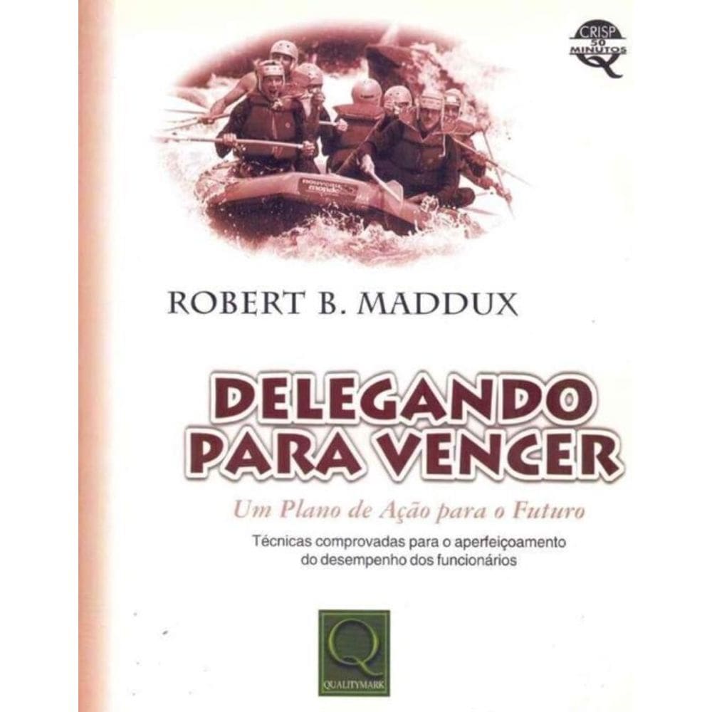 Delegando Para Vencer