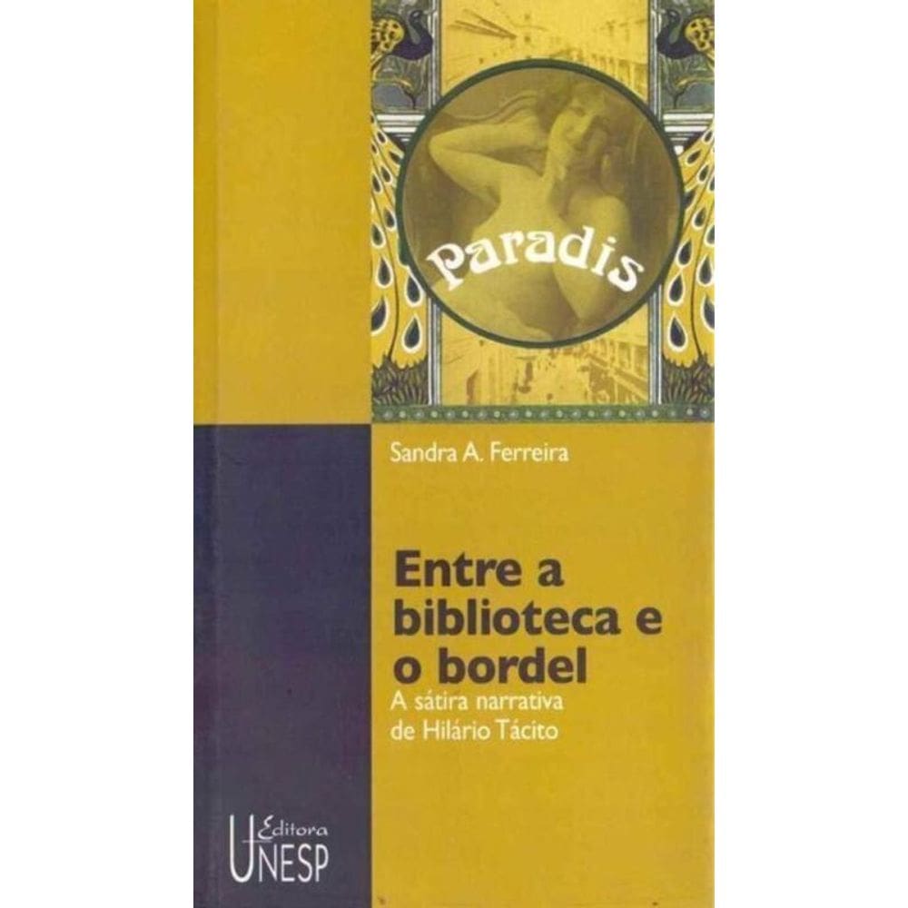 Entre a Biblioteca e o Bordel