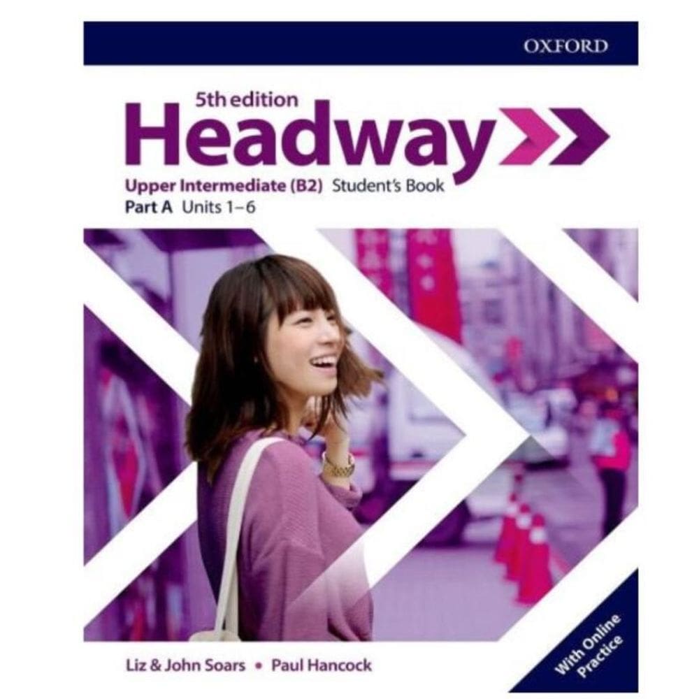Headway Upper-Interm. A Sb W/ Online Practice 5Th Ed