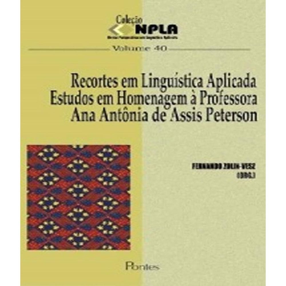 Recortes Em Linguistica Aplicada - Estudos Em Homenagem A Professora