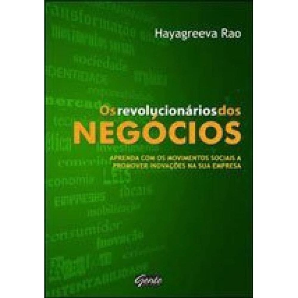 Revolucionarios Dos Negocios, Os