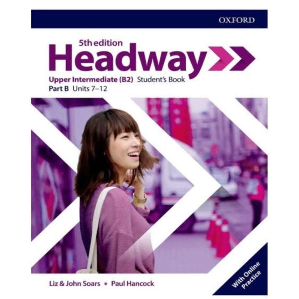 Headway Upper-Interm. B Sb W/ Online Practice 5Th Ed