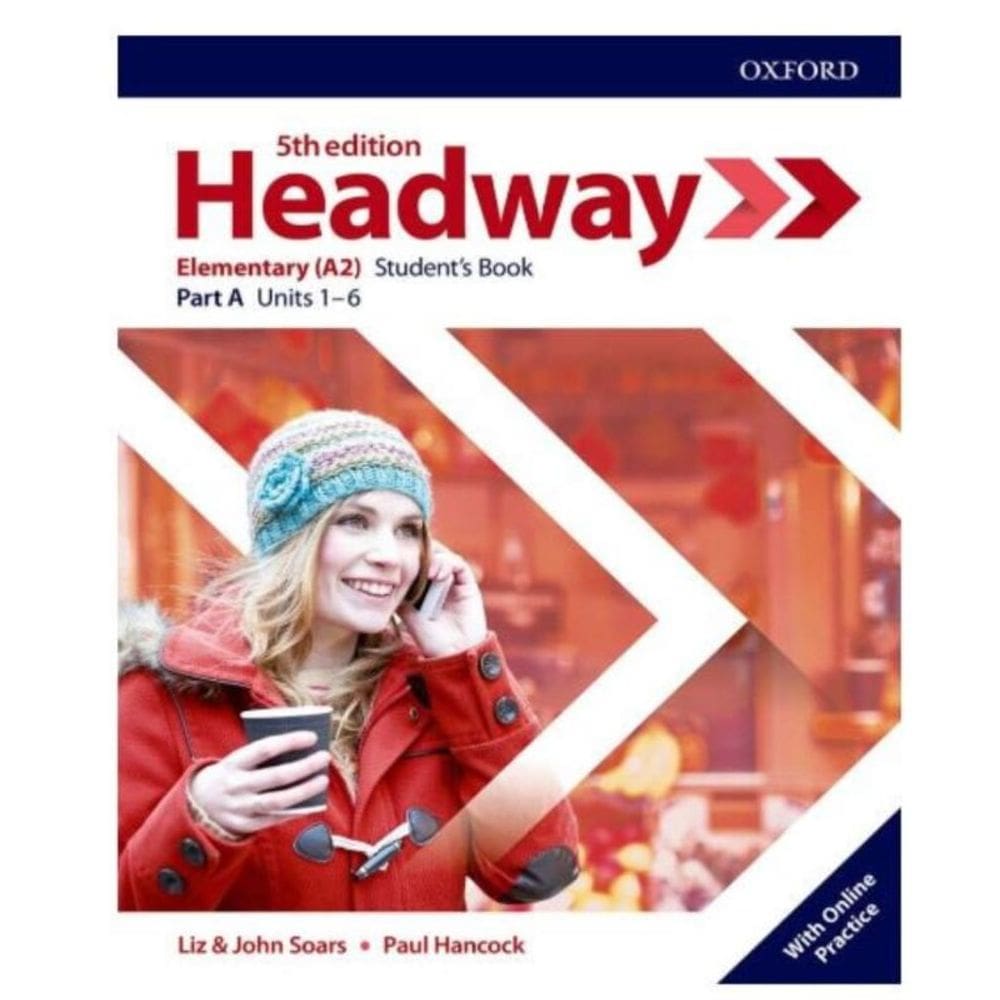 Headway Elementary A Sb W/ Online Practice 5Th Ed