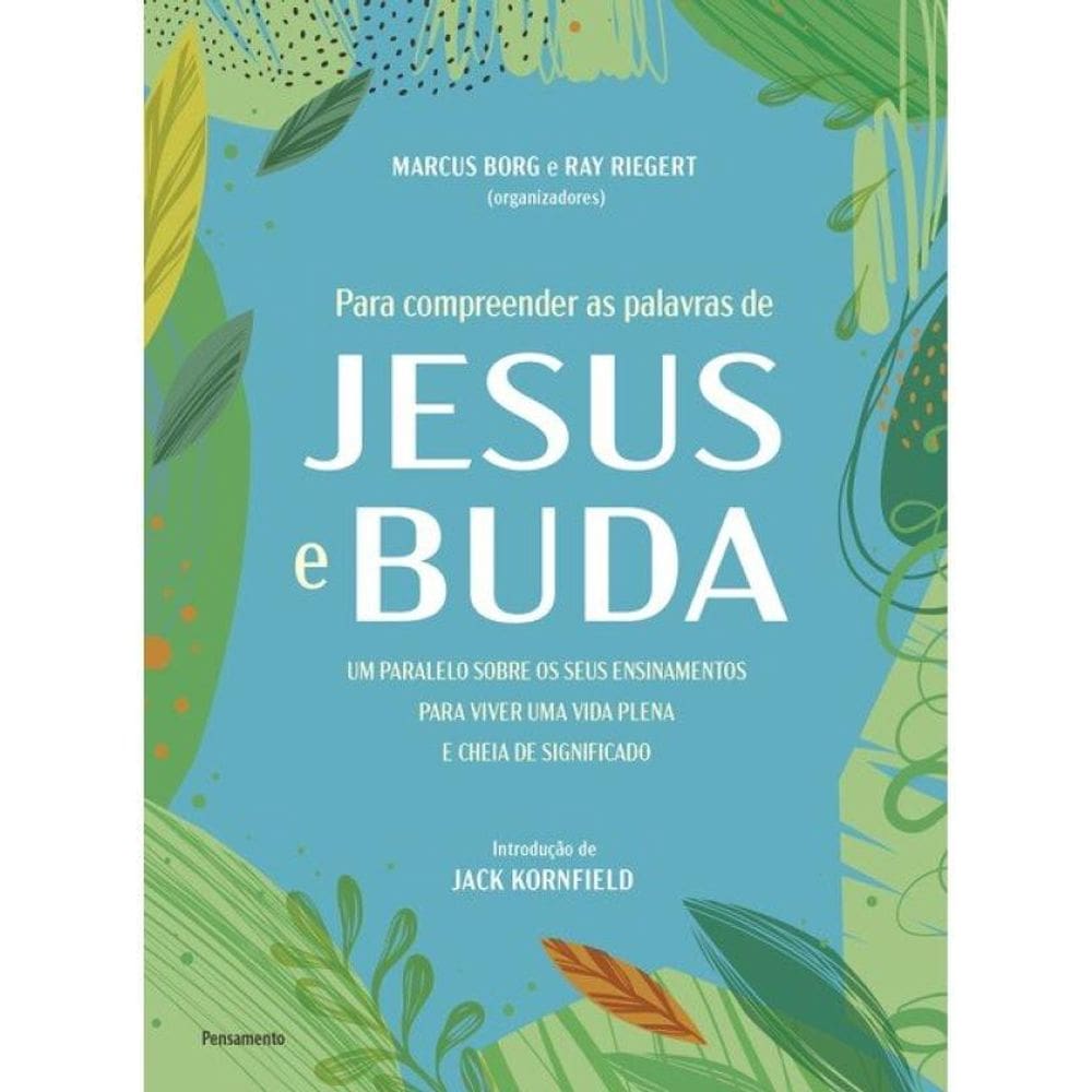 Para Compreender As Palavras De Jesus E Buda