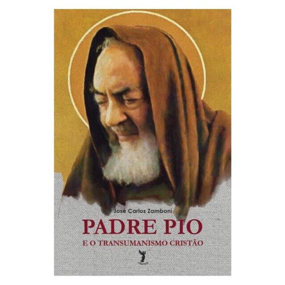 Padre Pio E O Transumanismo Cristão