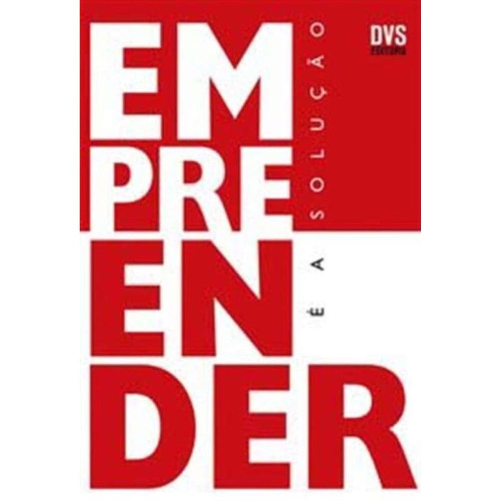 Empreender E A Solucao
