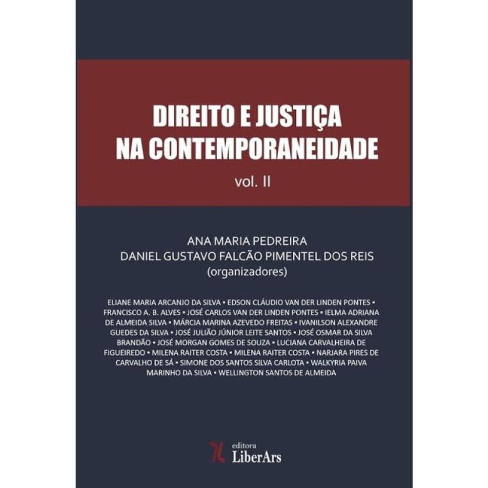 Direito E Justiça Na Contemporaneidade - 2024 - Vol. 2