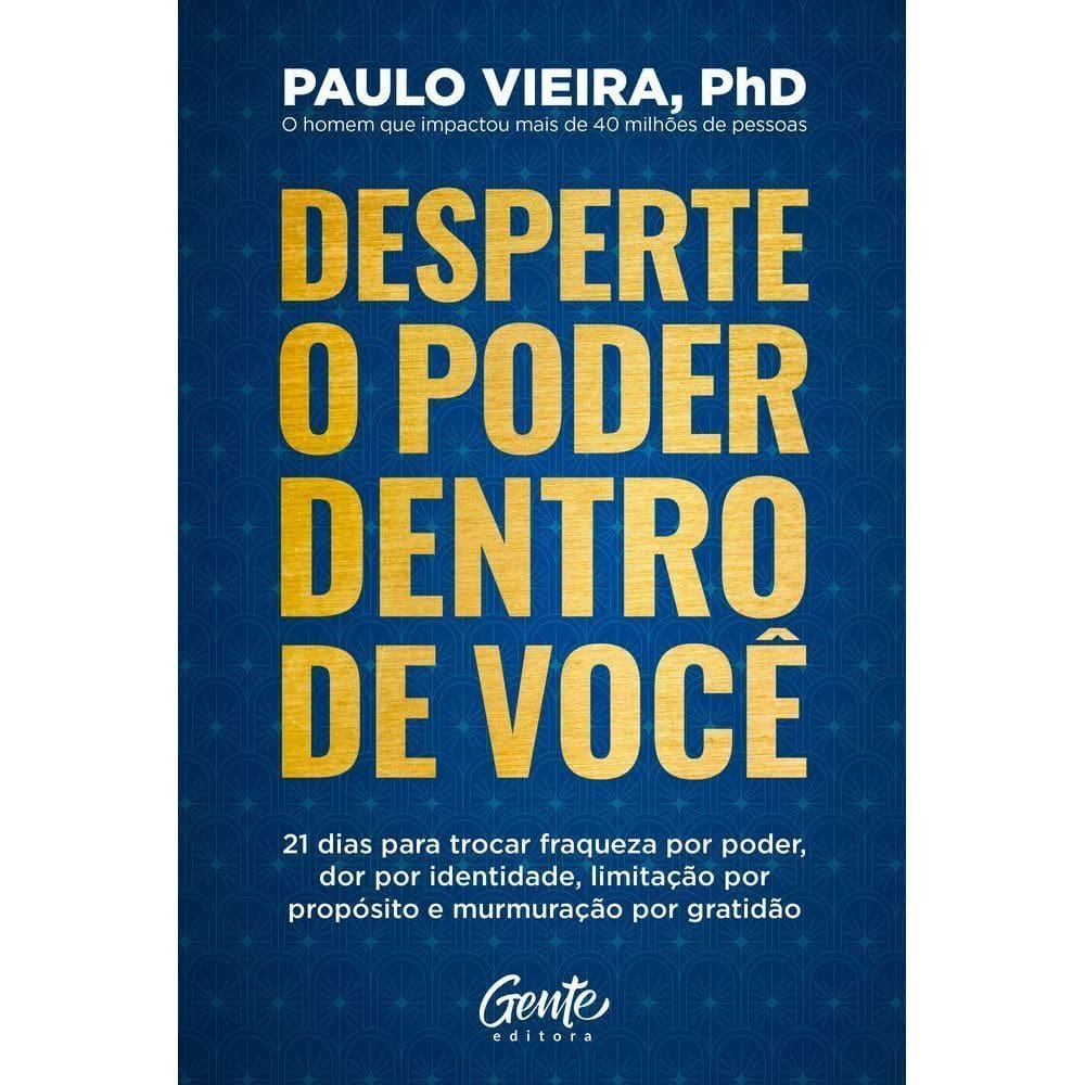 Desperte O Poder Dentro De Você