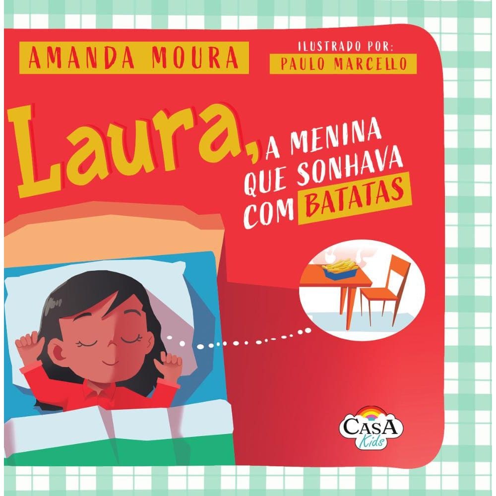 Laura, a menina que sonhava com batatas