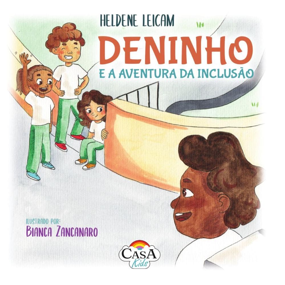 Deninho e a aventura da inclusão