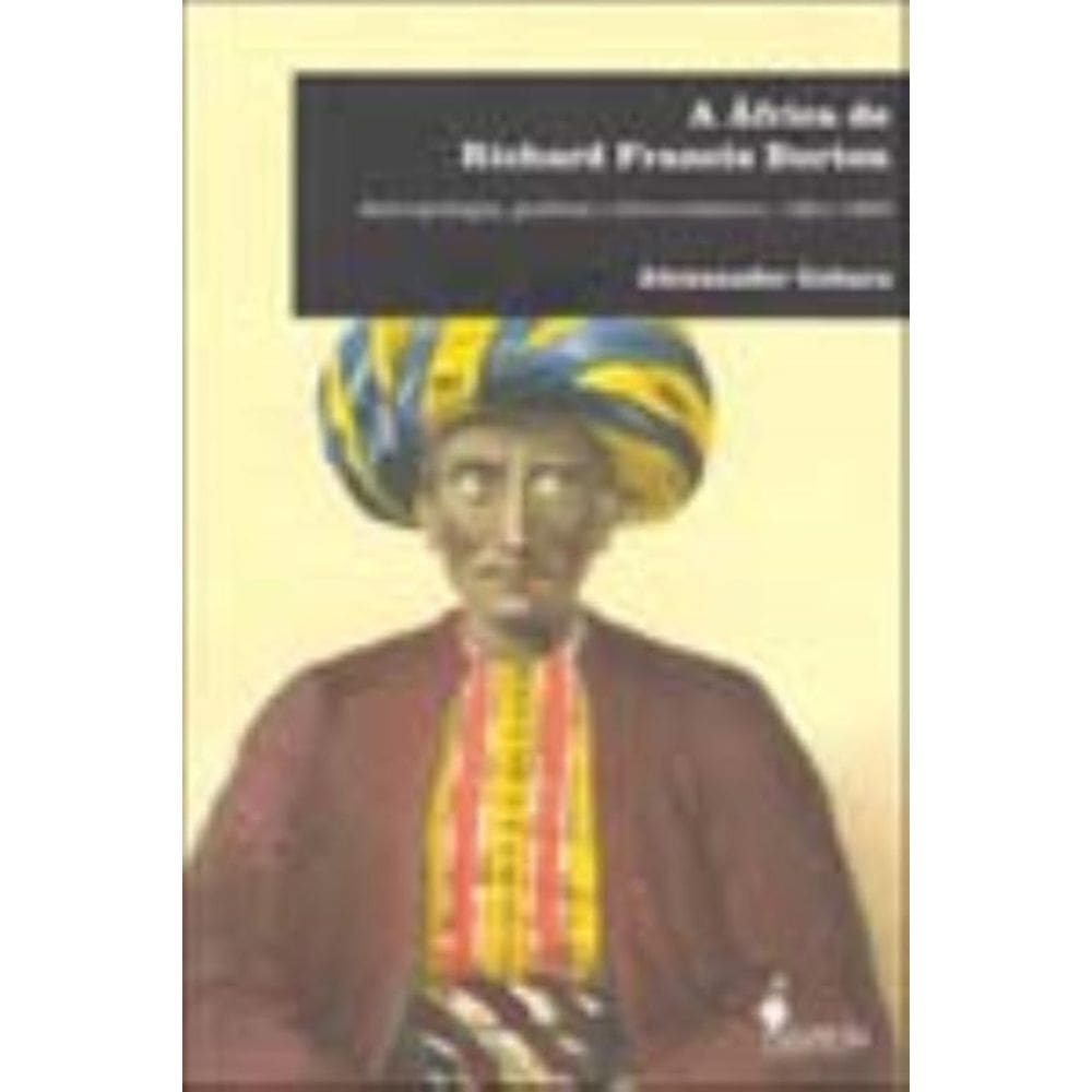 a África De Richard Francis Burton - Antropologia, Política e Livre-comércio, 1861-1865