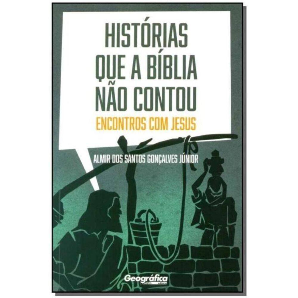 Historias Que a Biblia Nao Contou - Cod.12603