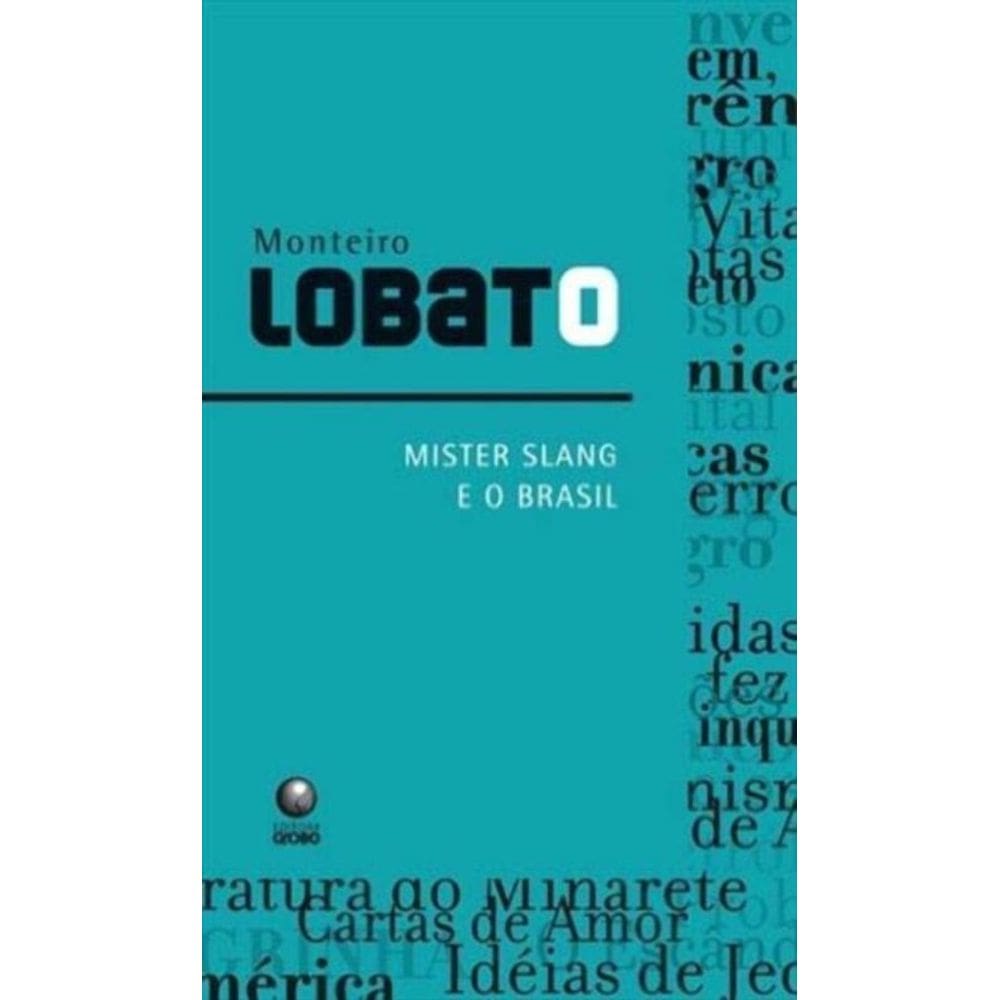 Mister Slang E O Brasil