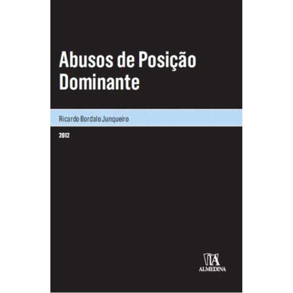 Abusos De Posicao Dominante