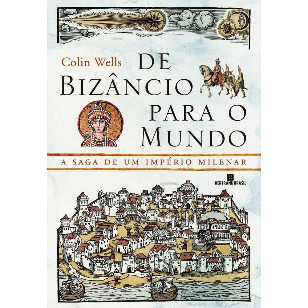 De Bizâncio Para o Mundo