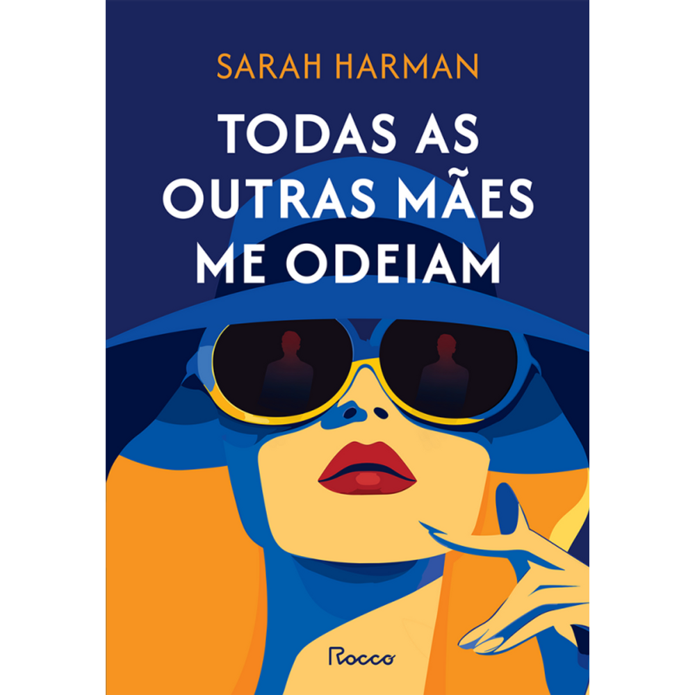 Todas as outras mães me odeiam