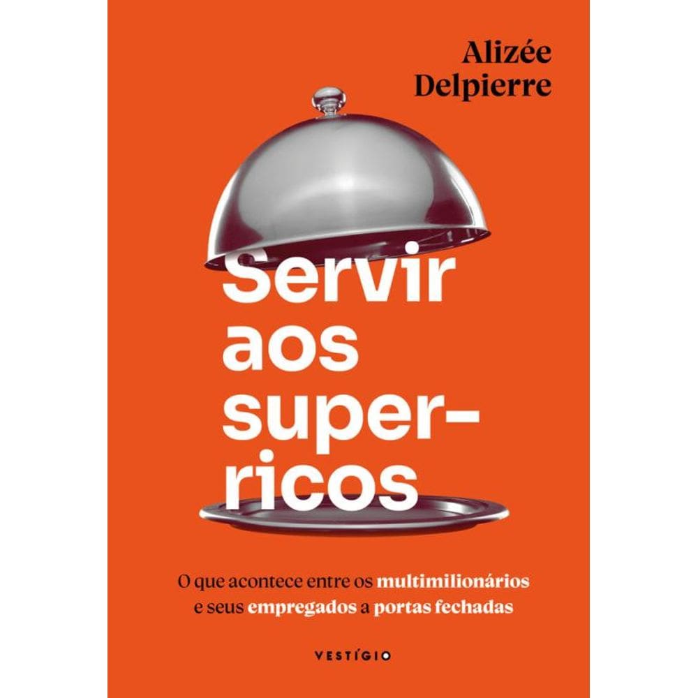 Servir aos super-ricos: O que acontece entre os multimilionários e seus empregados a portas fechadas