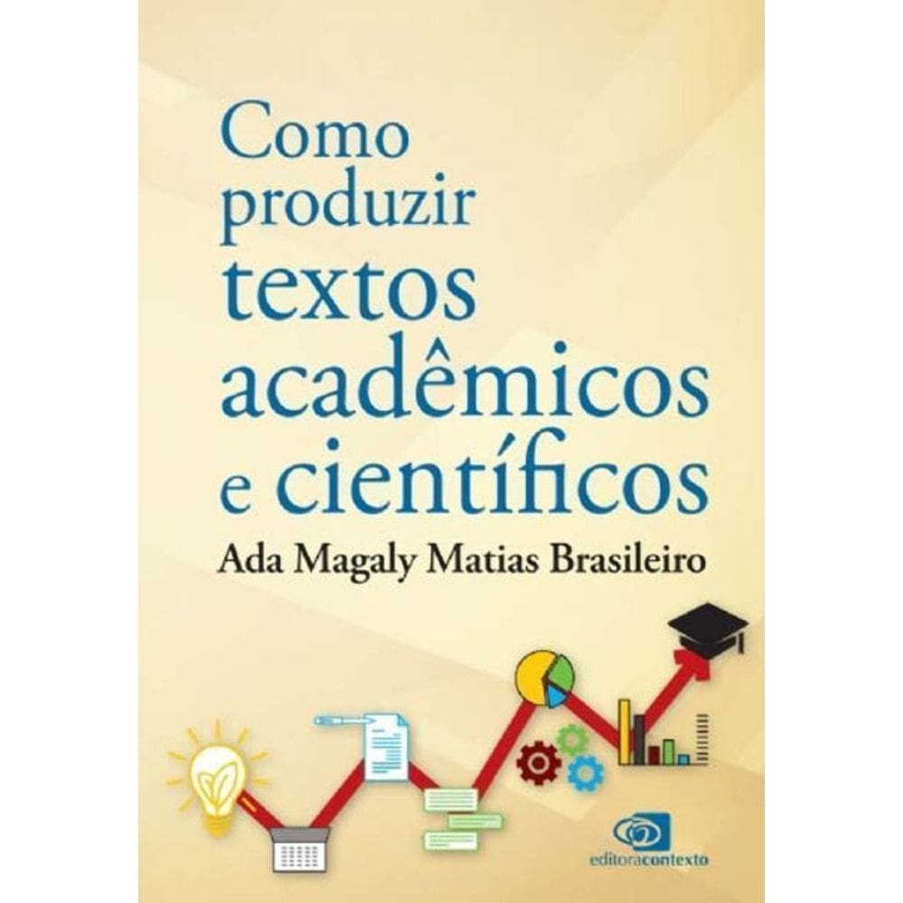 Como Produzir Textos Acadêmicos e Científicos