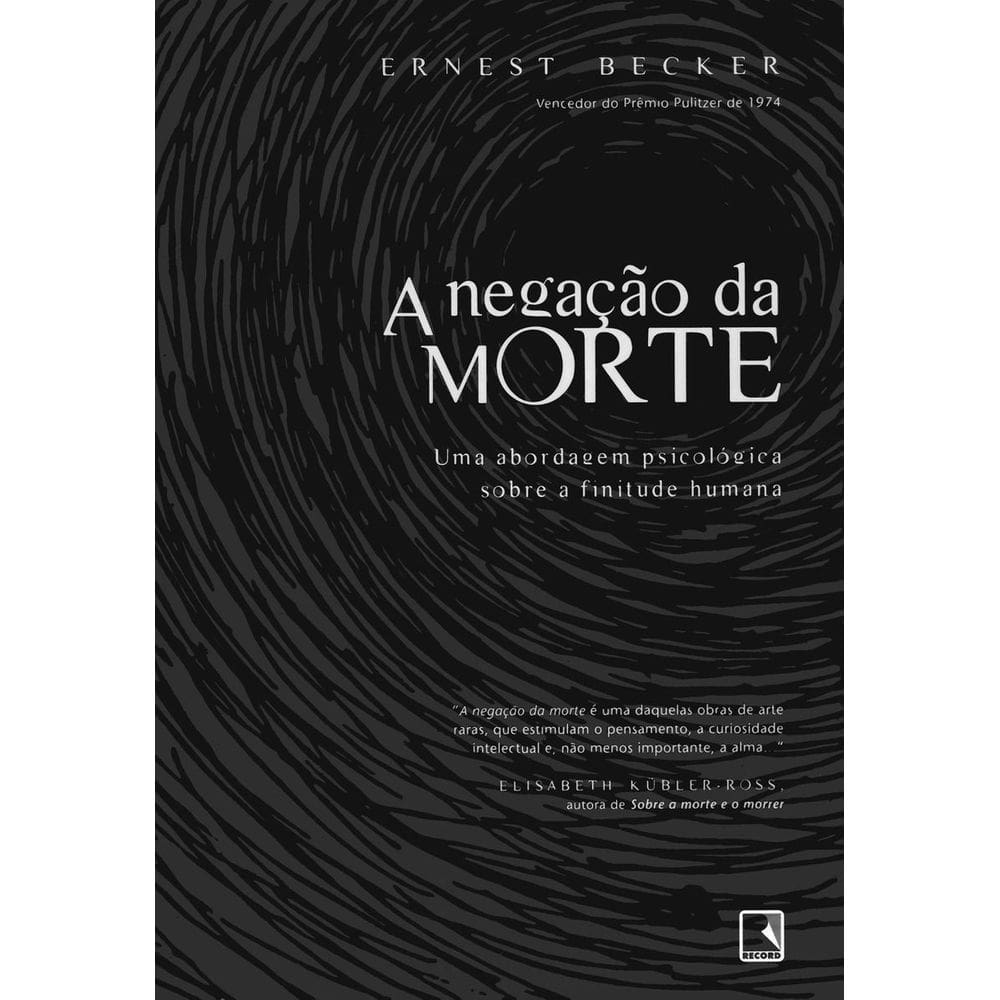 Negação da Morte, A