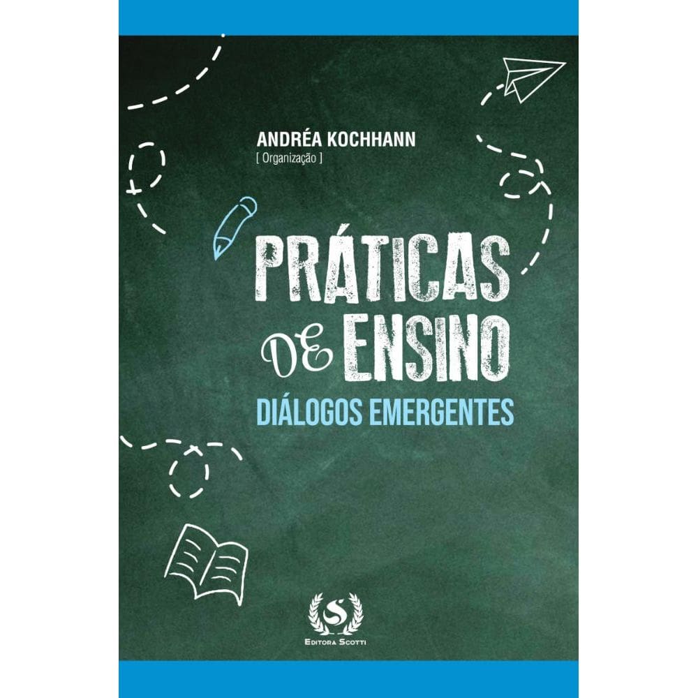 Práticas de ensino:diálogos emergentes