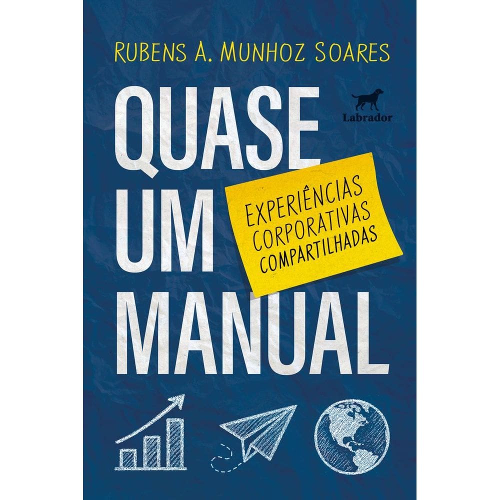 Quase Um Manual - Experiências Corporativas Compartilhadas