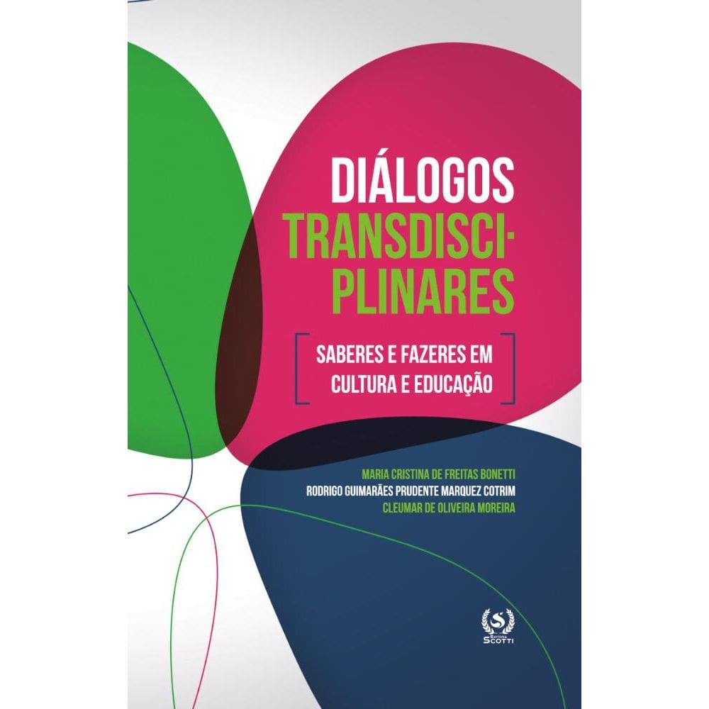 Diálogos transdisciplinares:saberes e fazeres em cultura e educação