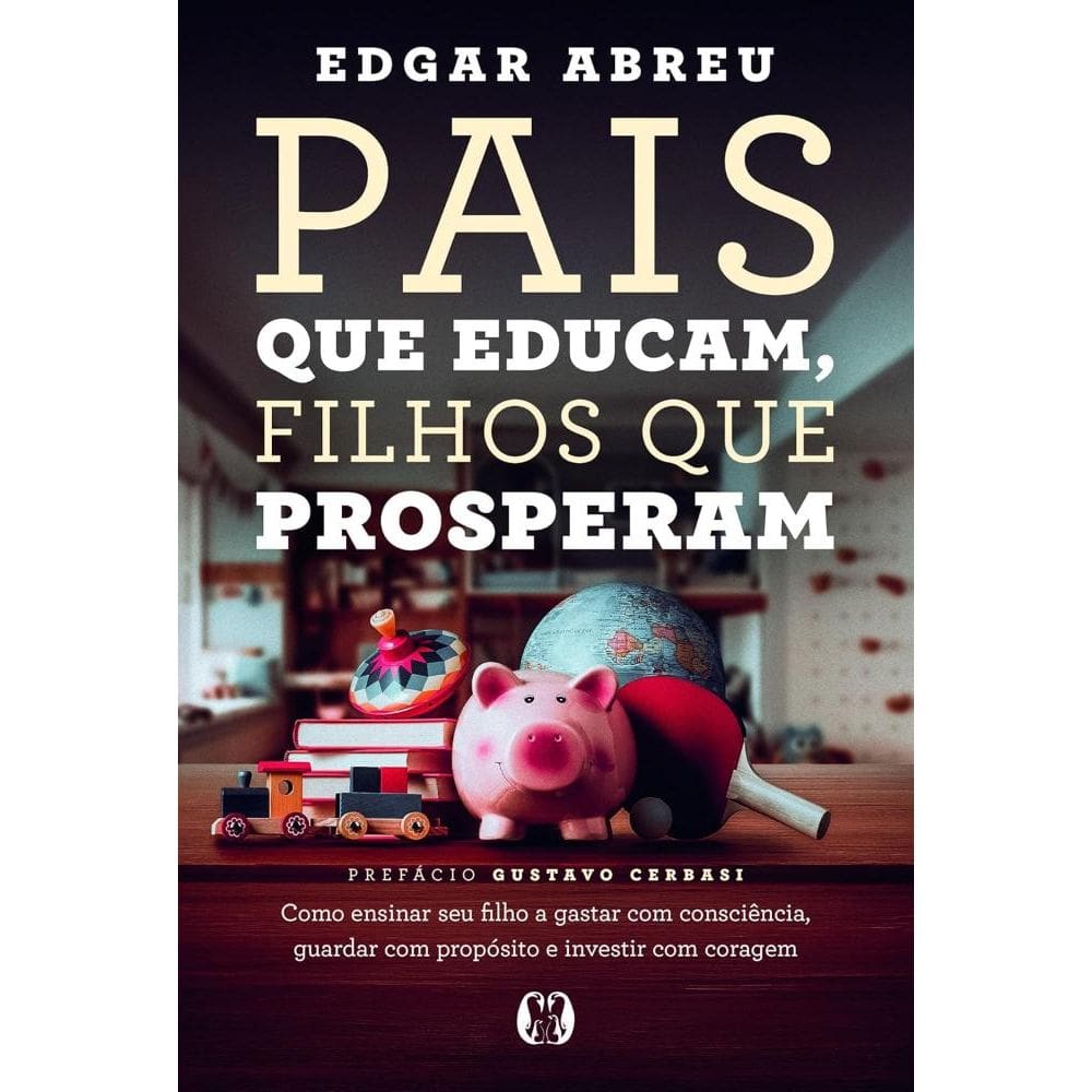Pais que Educam, Filhos que Prosperam (1211)