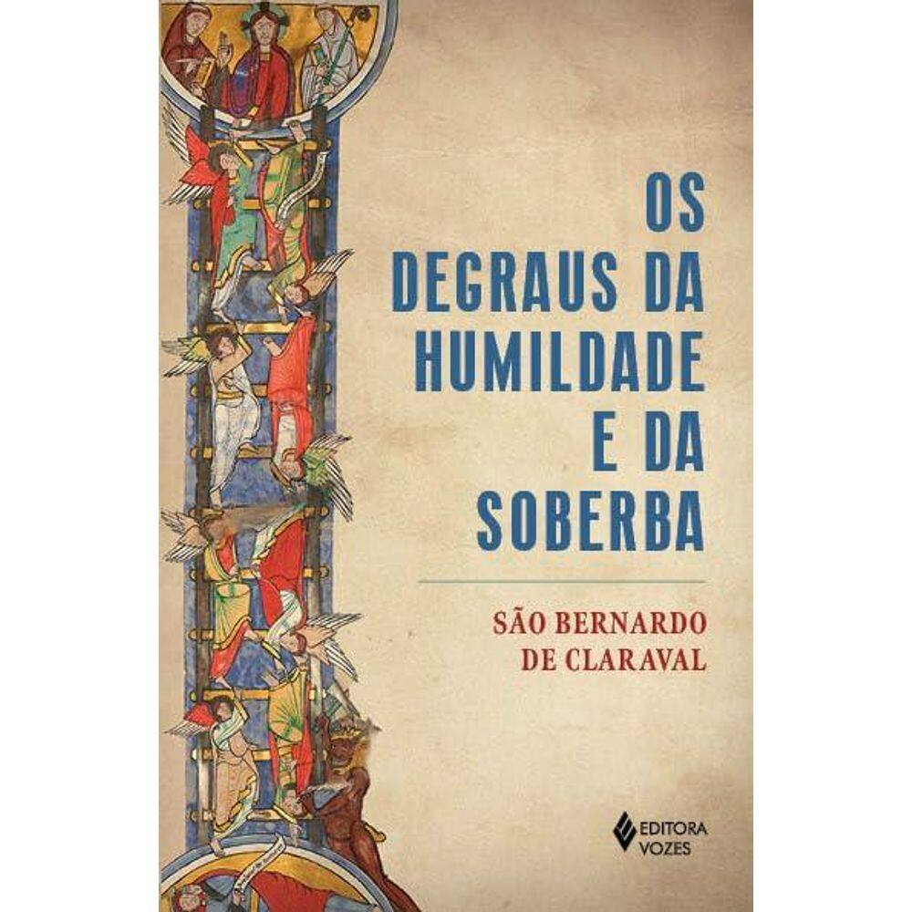 Os degraus da humildade e da soberba