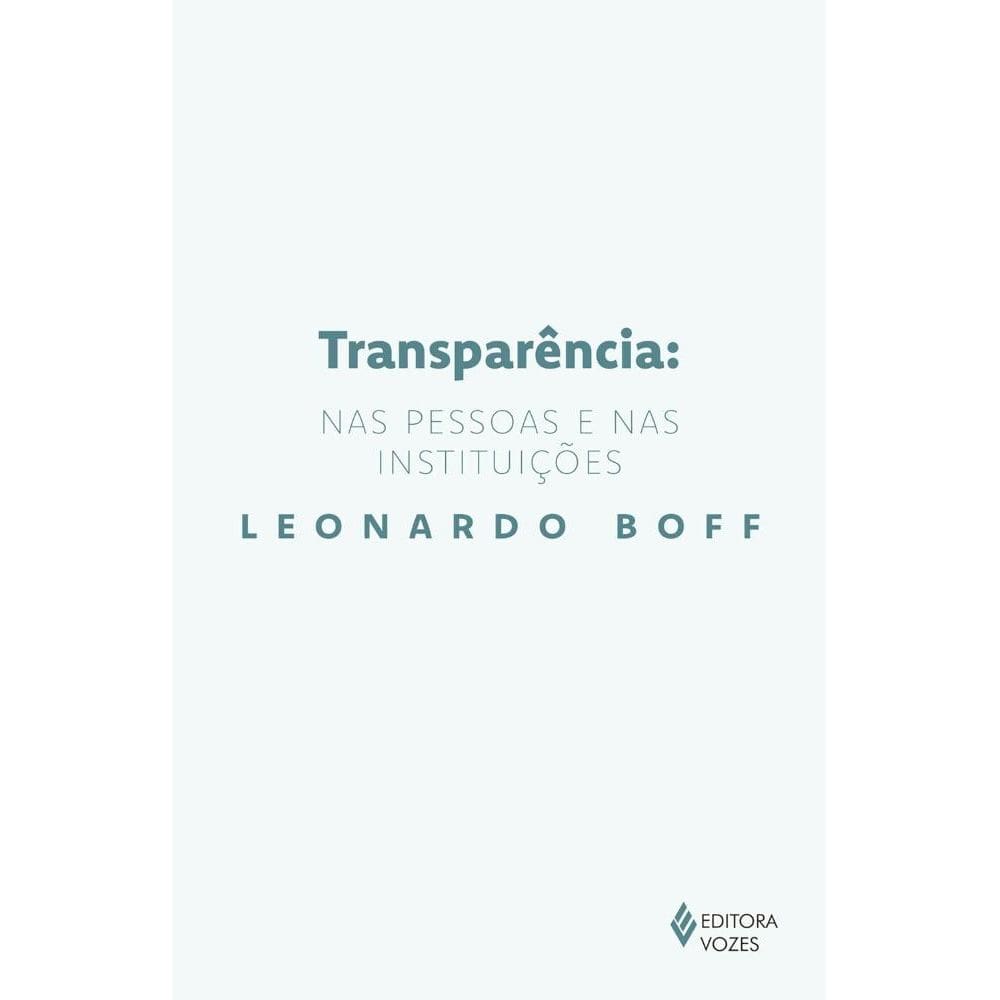 Transparência: nas pessoas e nas instituições (0111)