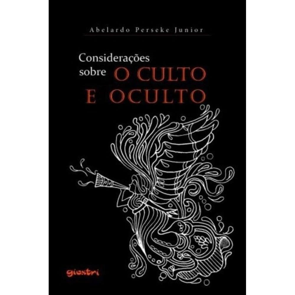 Considerações Sobre O Culto E Oculto