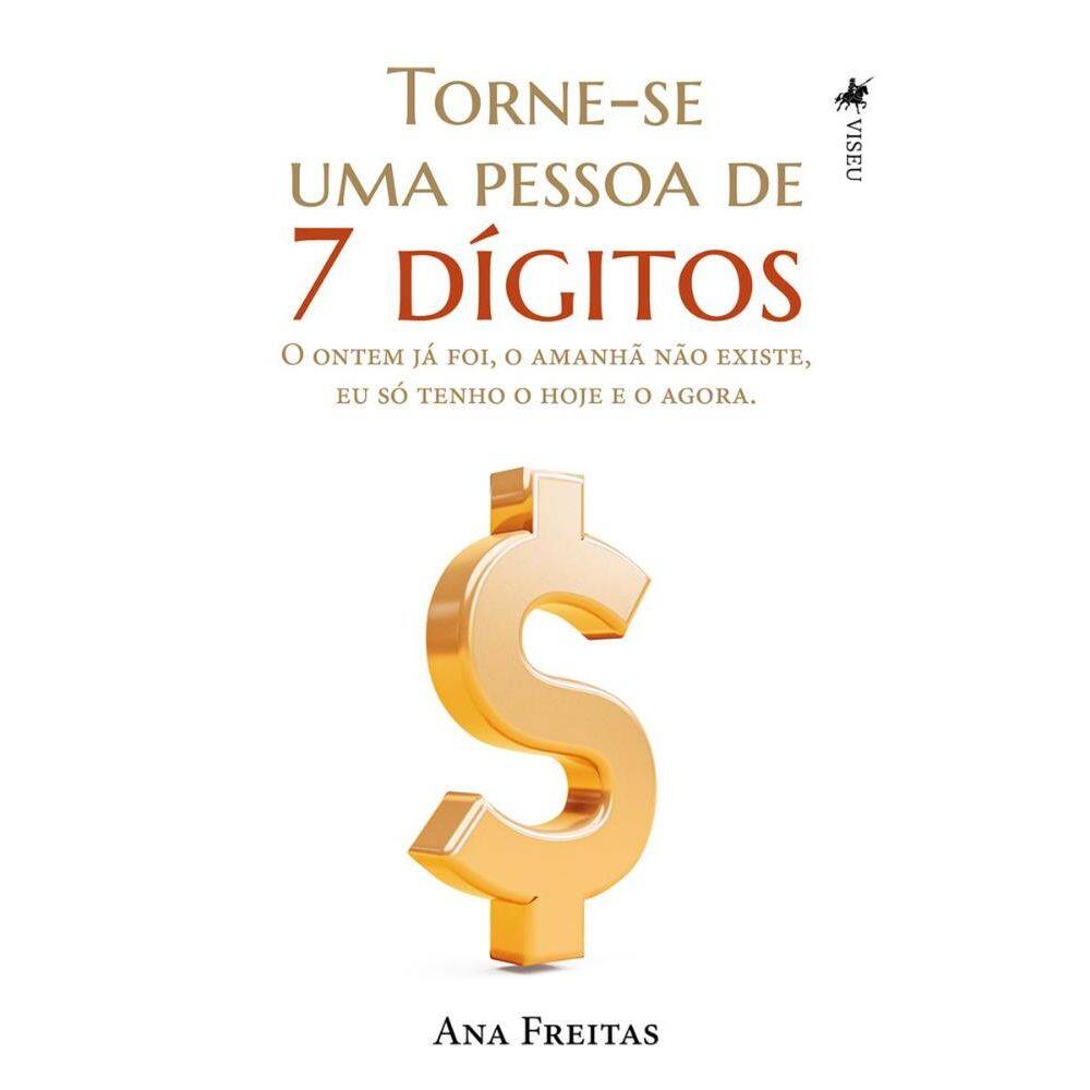 Torne-se uma pessoa de 7 dígitos