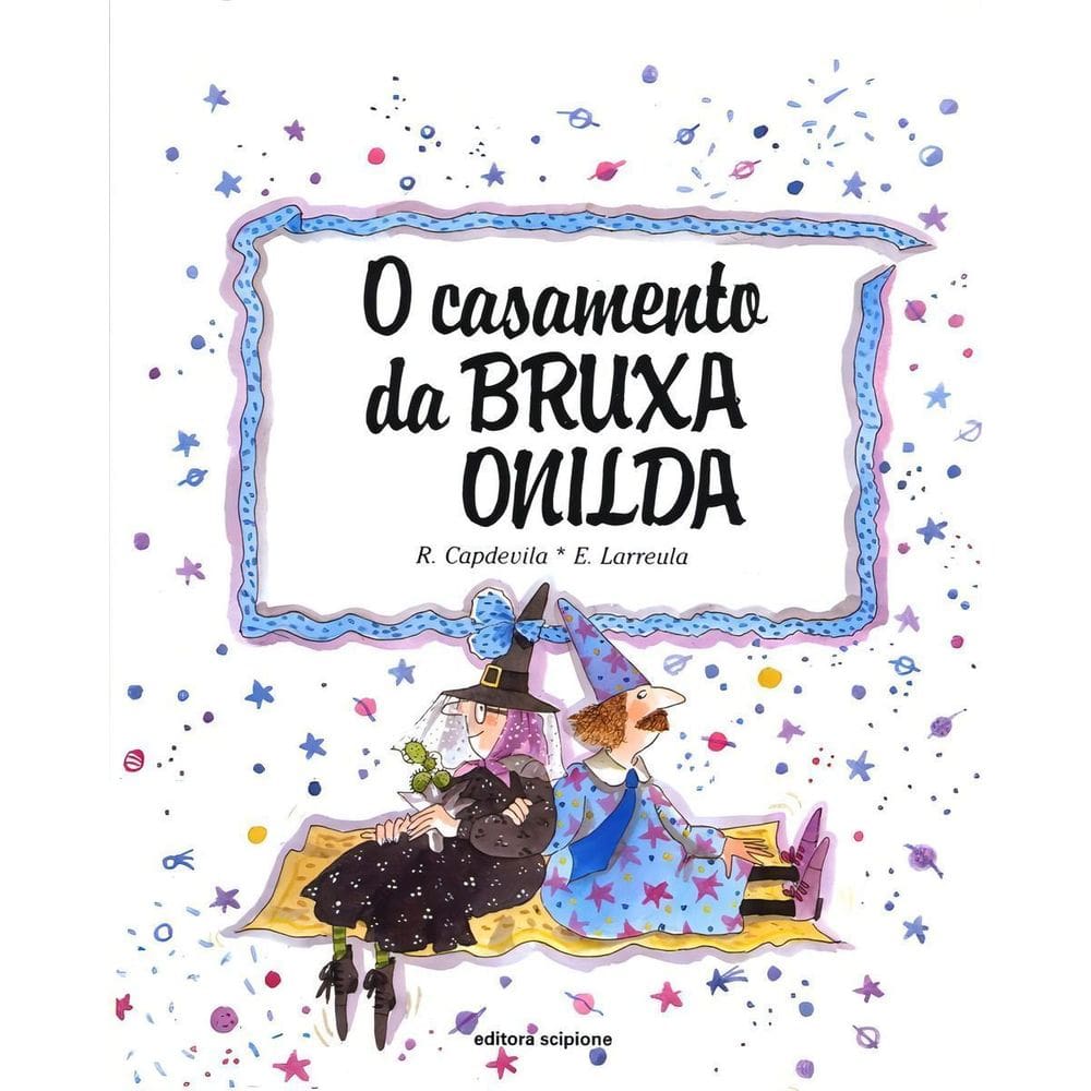 o Casamento Da Bruxa Onilda